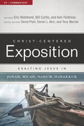 Exalting Jesus in Jonah, Micah, Nahum, Habakkuk - Paperback
