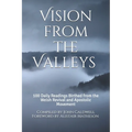 Vision from the Valleys: 100 Daily Devotions Birthed out of the Welsh Revival and Apostolic Movement - Paperback