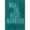 What the Night Numbered - Paperback