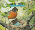 About Birds: A Guide for Children - Hardcover