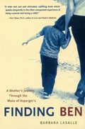 Finding Ben: A Mother's Journey Through the Maze of Asperger's - Paperback