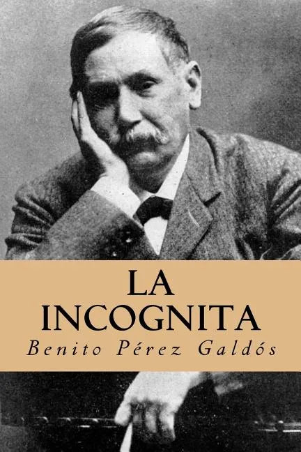 La incognita (Spanish Edition) - Paperback
