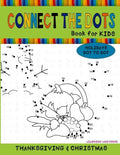 Connect the Dots Book for Kids: Dot to Dot Coloring Activity Book for Kids - Paperback