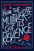 How the Multiverse Got Its Revenge - Paperback