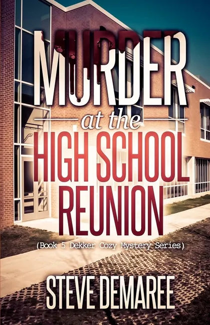Murder at the High School Reunion - Paperback