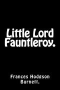 Little Lord Fauntleroy. - Paperback