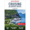 Insight Guides Cruising & Cruise Ships 2025: Cruise Guide with eBook - Paperback