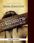 24 Hours That Changed the World, Expanded Paperback Edition - Paperback