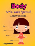 Let's Learn Spanish: Body - Paperback