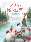 The Littlest Voyageur - Hardcover