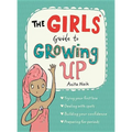The Girls' Guide to Growing Up: The Best-Selling Puberty Guide for Girls - Paperback