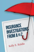 Insurance Investigations From A to Z - Paperback