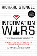 Information Wars: How We Lost the Global Battle Against Disinformation and What We Can Do about It - Paperback