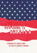 Her Name Is America - Hardcover