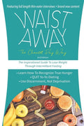 Waist Away: The Inspirational Guide to Lose Weight Through Intermittent Fasting - Paperback