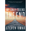 My Only Friend, the End - Paperback