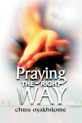 Praying the Right Way - Paperback