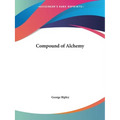 Compound of Alchemy - Paperback