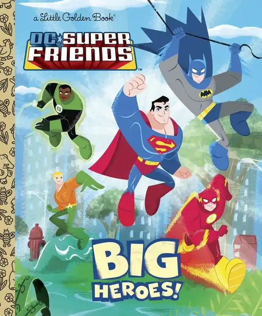 DC Super Friends: Big Heroes! - Hardcover