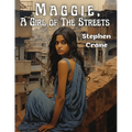 Maggie, A Girl of The Streets - Paperback