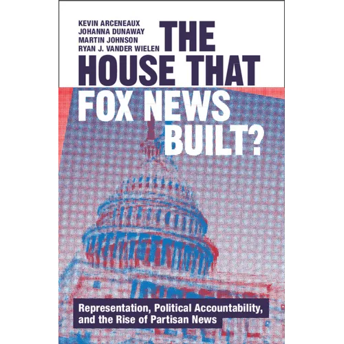 The House that Fox News Built? - Hardcover