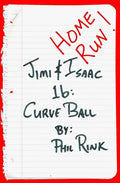 Jimi & Isaac 1b: Curve Ball - Paperback