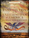The Constitution of the United States of America and Selected Writings - Hardcover