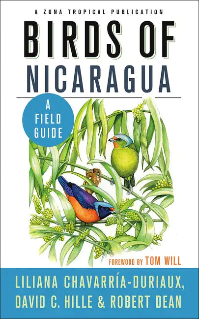 Birds of Nicaragua: A Field Guide - Paperback