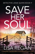Save Her Soul: An absolutely unputdownable crime thriller and mystery novel - Paperback