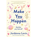 Make You Happen - Paperback