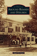 Around Remsen and Steuben - Hardcover