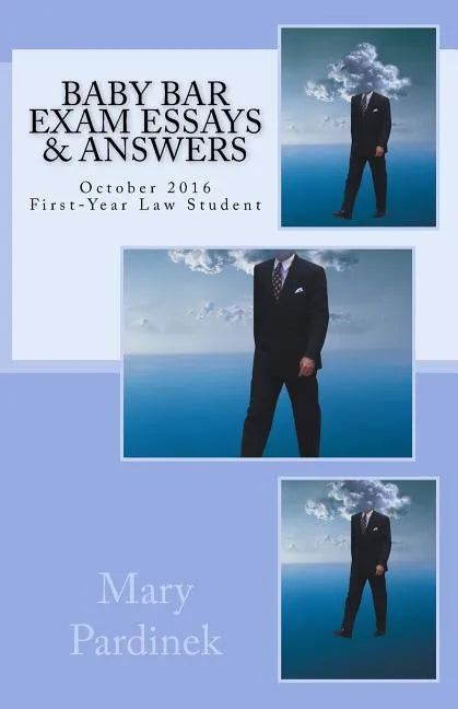 Baby Bar Exam Essays & Answers: October 2016 First-Year Law Student - Paperback