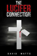 The Lucifer Connection: Special Edition - Paperback