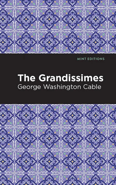 The Grandissimes - Hardcover