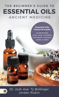 The Beginner's Guide to Essential Oils: Ancient Medicine - Paperback