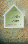 Mobile Home: A Memoir in Essays - Paperback