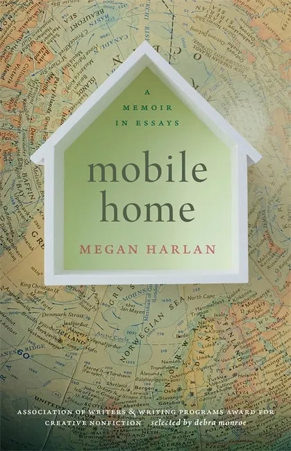 Mobile Home: A Memoir in Essays - Paperback