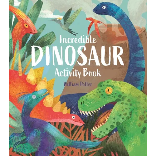 Incredible Dinosaur Activity Book - Paperback