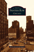 Printers Row, Chicago - Hardcover