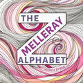 The Melleray Alphabet: An illuminated alphabet book - Paperback
