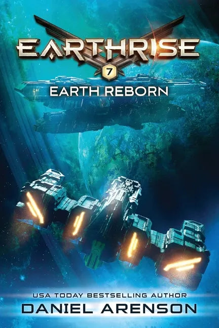 Earth Reborn: Earthrise Book 7 - Paperback