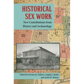 Historical Sex Work: New Contributions from History and Archaeology - Hardcover