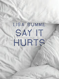Say It Hurts - Paperback