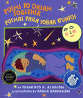 Poems to Dream Together: Poemas Para Soñar Juntos - Paperback