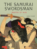 The Samurai Swordsman: Master of War - Paperback