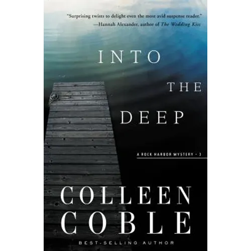 Into the Deep: A Rock Harbor Novel - Paperback