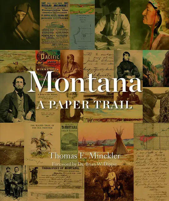Montana: A Paper Trail - Hardcover