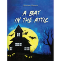 A Bat in the Attic - Hardcover