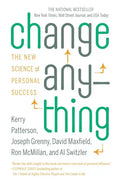 Change Anything: The New Science of Personal Success - Paperback