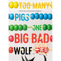 Too Many Pigs and One Big Bad Wolf: A Counting Story - Hardcover